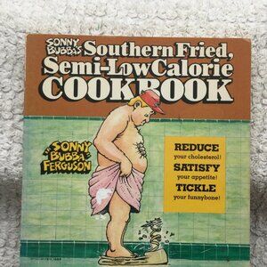 Southern Semi -LowCalorie Cookbook SIGNED Great Recipes: Fun Book/Men Don't Diet